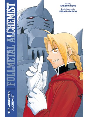 cover image of Fullmetal Alchemist: The Abducted Alchemist